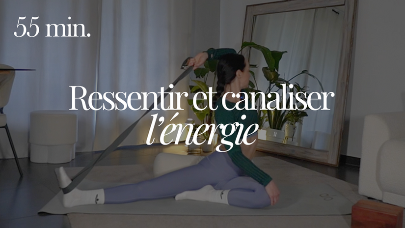 REPLAY - Ressentir et canaliser l'énergie